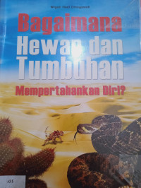 Image of Bagaimana Hewan Dan Tumbuhan Mempertahankan Diri
