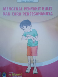 Image of Mengenal Penyakit Kulit dan Cara Pencegahanya